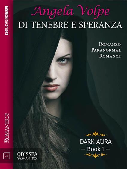 Di tenebre e speranza - Angela Volpe - ebook