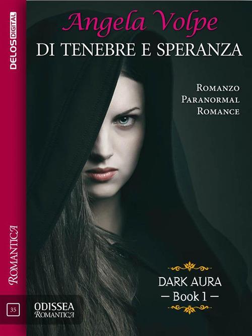Di tenebre e speranza - Angela Volpe - ebook