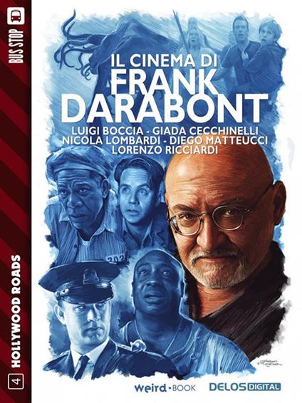 Il cinema di Frank Darabont - Luigi Boccia,Giada Cecchinelli,Nicola Lombardi,Diego Matteucci - ebook