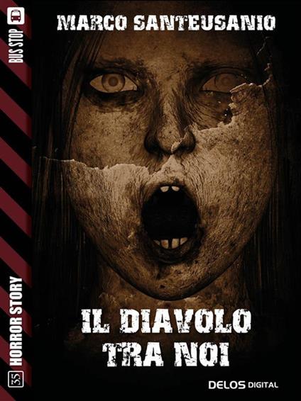 Il diavolo tra noi - Marco Santeusanio - ebook