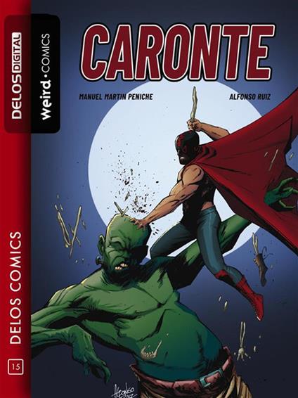 Caronte - Manuel Martin Peniche,Alfonso Ruiz - ebook