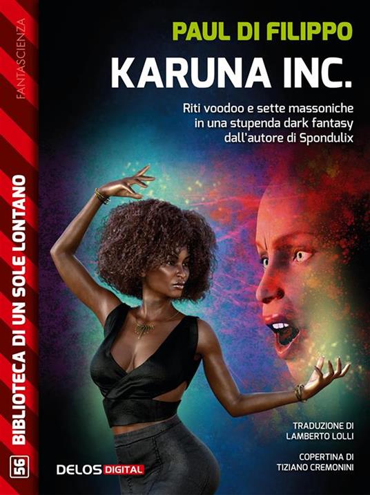 Karuna, Inc - Paul Di Filippo,Lamberto Lolli - ebook