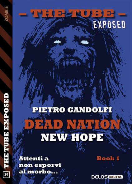 New hope. Dead nation. Vol. 1 - Pietro Gandolfi - ebook