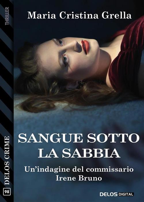 Sangue sotto la sabbia - Maria Cristina Grella - ebook