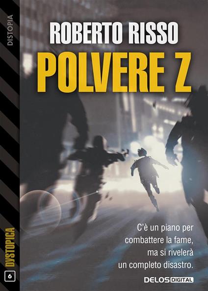 Polvere Z - Roberto Risso - ebook