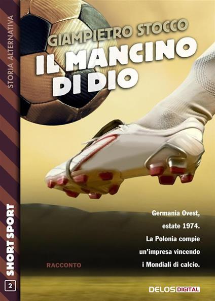 Il mancino di Dio - Giampietro Stocco - ebook