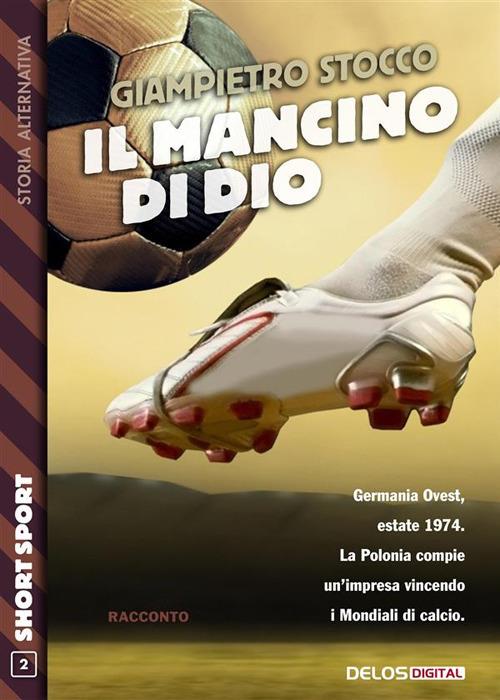 Il mancino di Dio - Giampietro Stocco - ebook