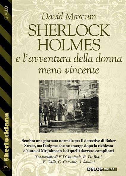 Sherlock Holmes e l'avventura della donna meno vincente - David Marcum - ebook