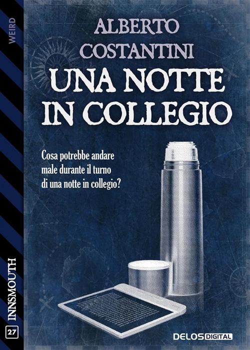 Una notte in collegio - Alberto Costantini - ebook