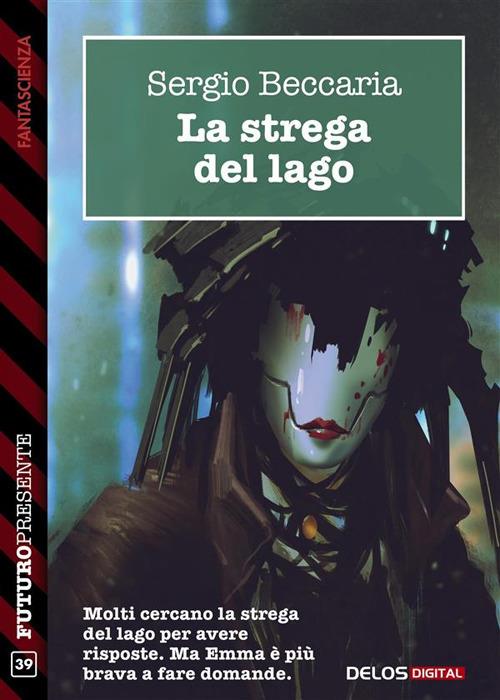 La strega del lago - Sergio Beccaria - ebook