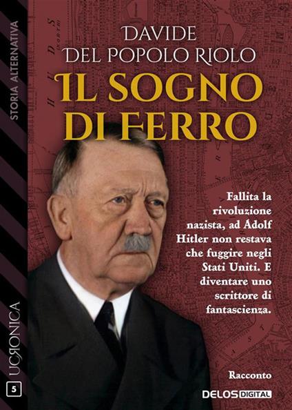 Il sogno di ferro - Davide Del Popolo Riolo - ebook