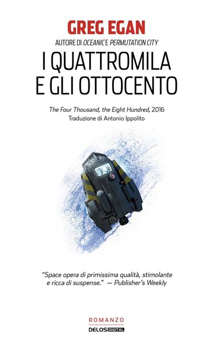 I quattromila e gli ottocento - Greg Egan - copertina
