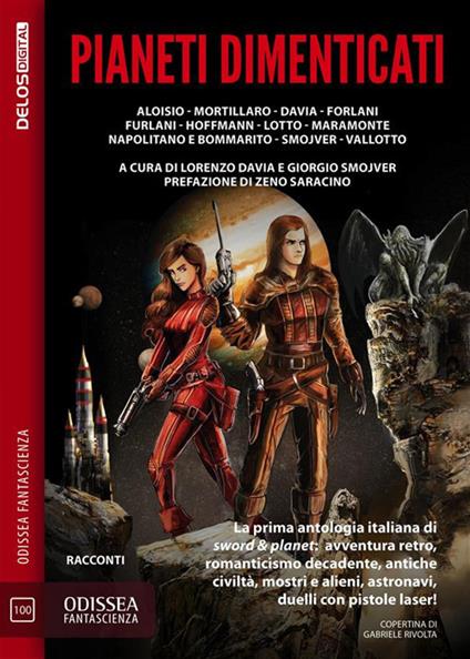 Pianeti dimenticati - Lorenzo Davia,Giorgio Smojver - ebook