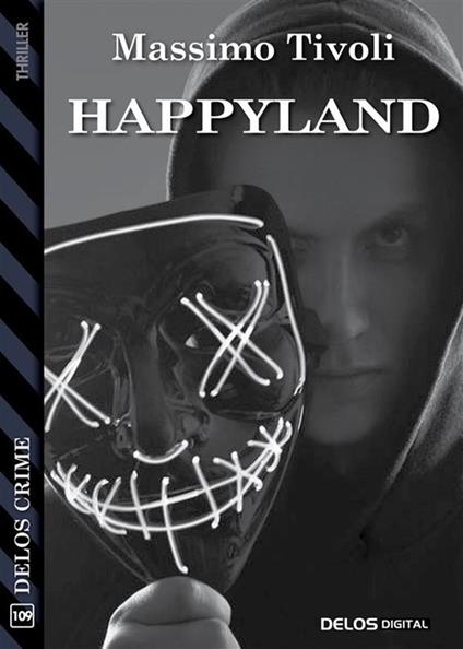 Happyland - Massimo Tivoli - ebook