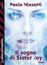 Il sogno di Sister Joy