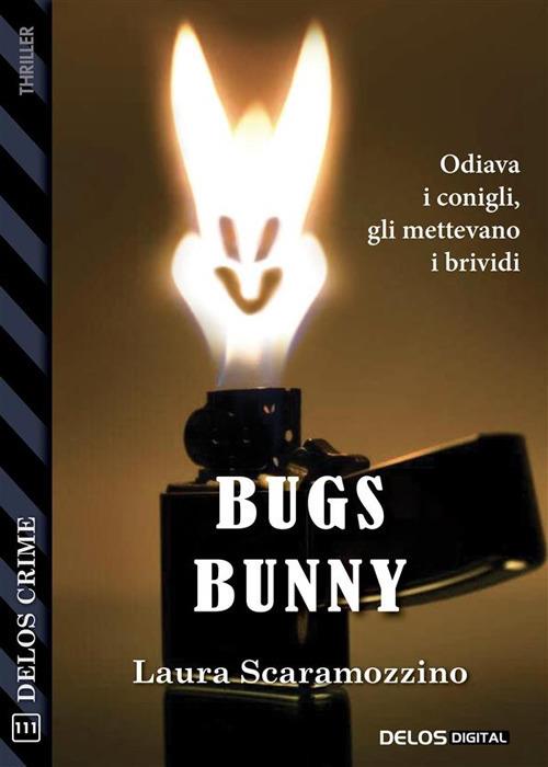Bugs Bunny - Laura Scaramozzino - ebook