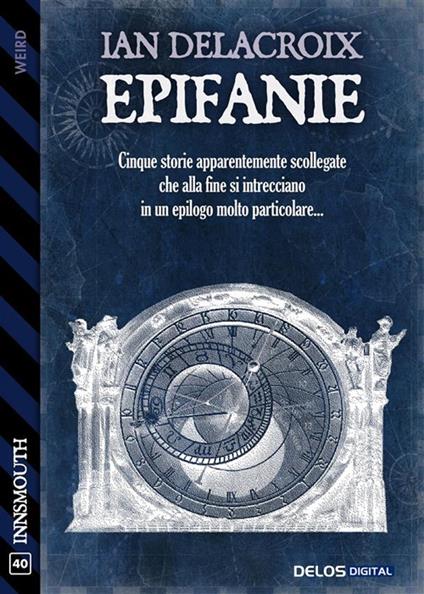 Epifanie - Ian Delacroix - ebook