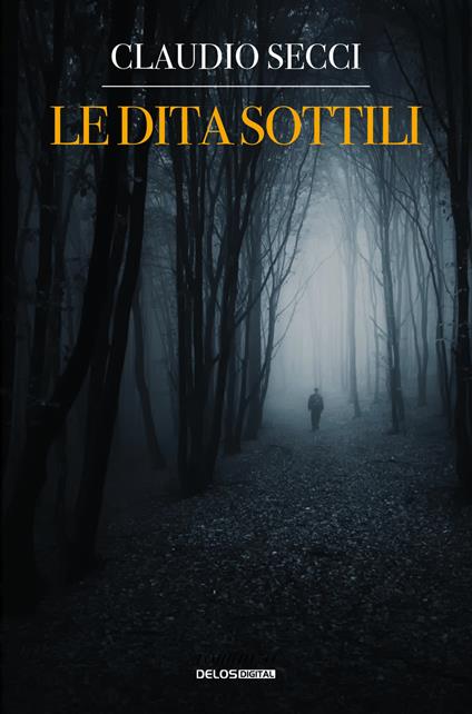 Le dita sottili - Claudio Secci - copertina