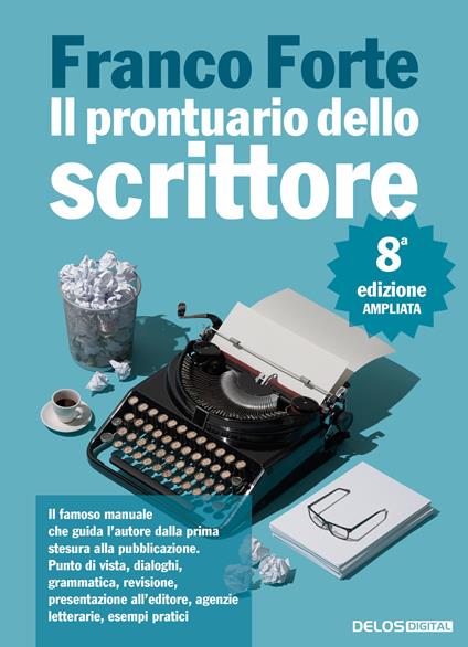 Il prontuario dello scrittore. Ediz. ampliata - Franco Forte - copertina