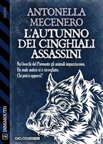 L' autunno dei cinghiali assassini