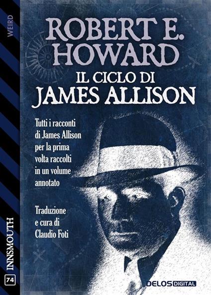 Il ciclo di James Allison - Robert E. Howard,Claudio Foti - ebook