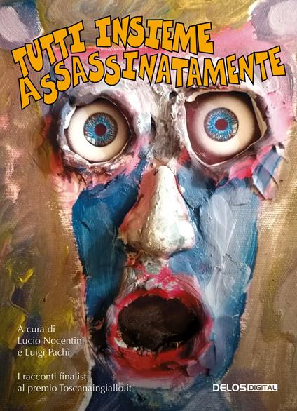 Tutti insieme assassinatamente - copertina