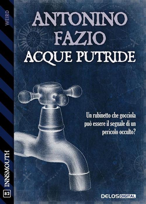 Acque putride - Antonino Fazio - ebook