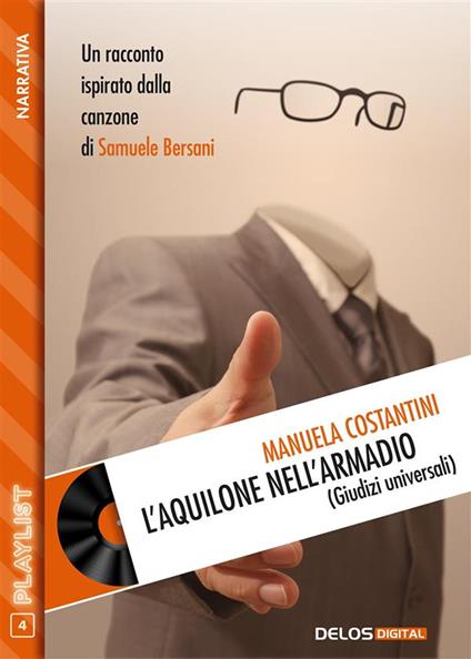 L' aquilone nell'armadio (Giudizi universali) - Manuela Costantini - ebook