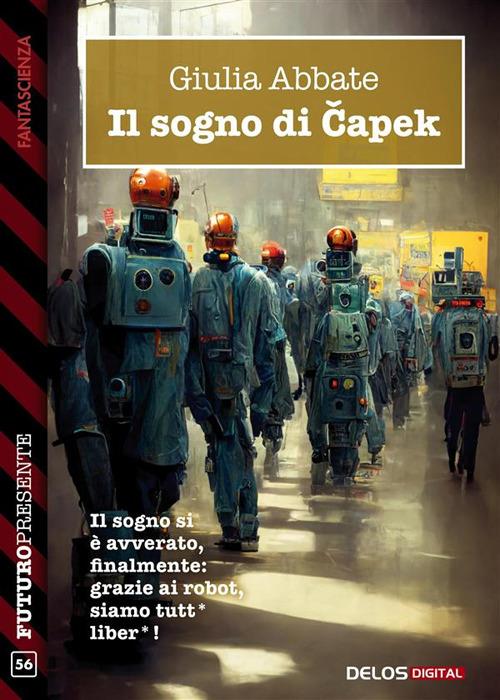Il sogno di Capek - Giulia Abbate - ebook