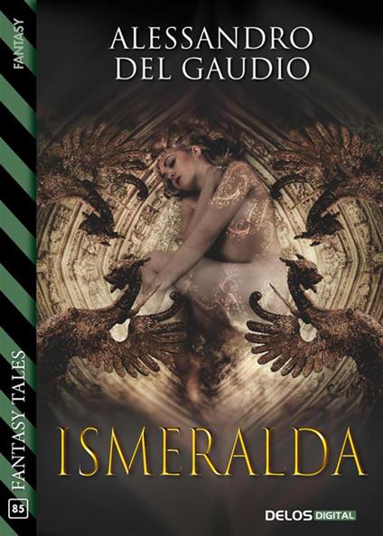 Ismeralda - Alessandro Del Gaudio - ebook