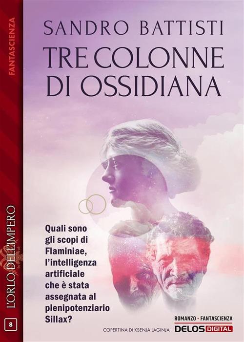 Tre colonne di ossidiana - Sandro Battisti - ebook