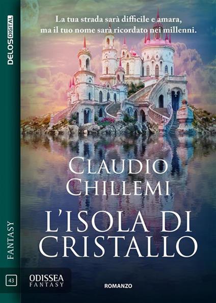 L' isola di cristallo - Claudio Chillemi - ebook