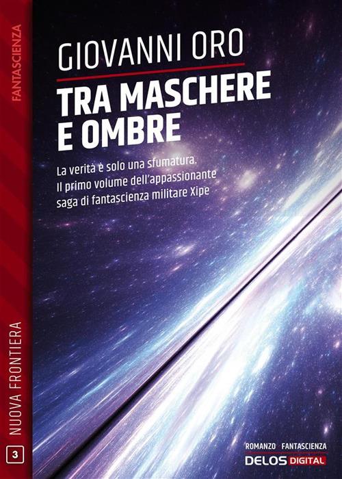 Tra maschere e ombre # 1 - Giovanni Oro - ebook