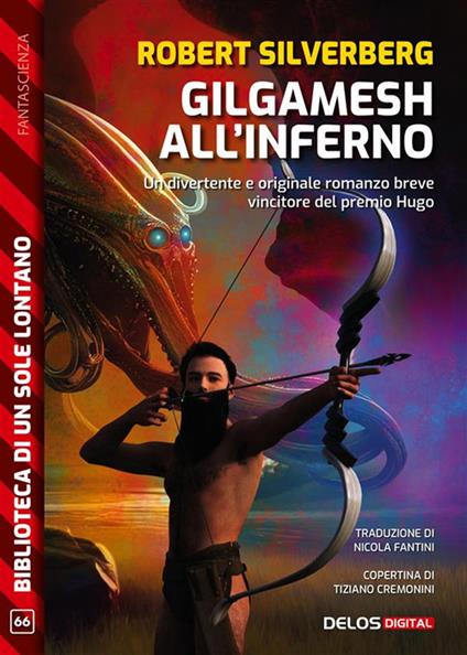 Gilgamesh all'inferno - Robert Silverberg - ebook