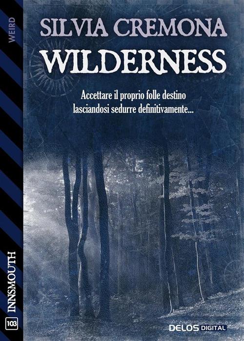 Wilderness - Silvia Cremona - ebook
