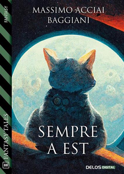 Sempre a Est - Massimo Acciai Baggiani - ebook