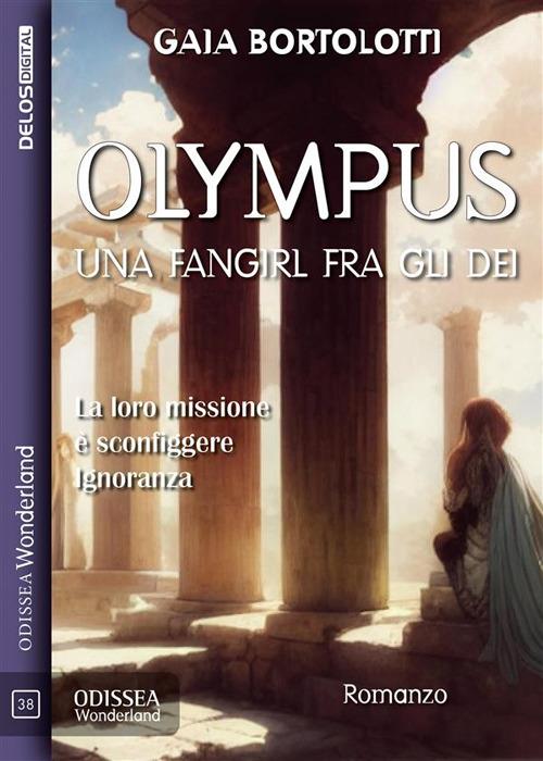 Olympus. Una fangirl tra gli dei - Gaia Bortolotti - ebook