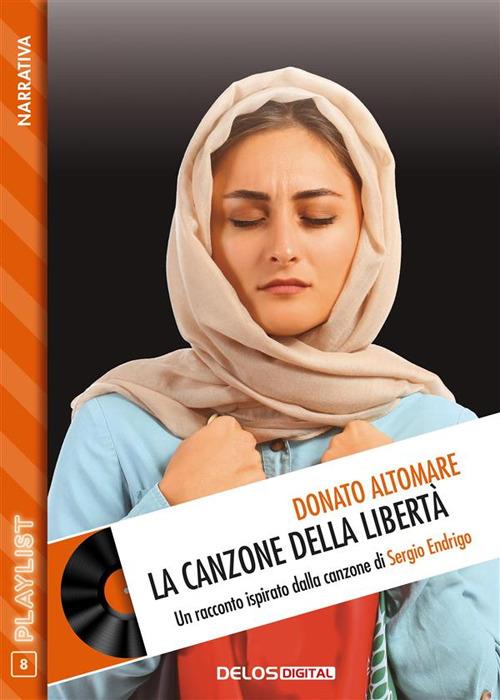 La canzone della libertà - Donato Altomare - ebook
