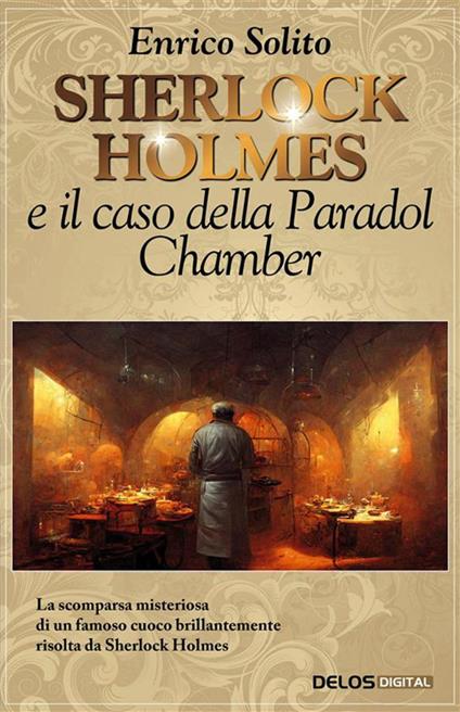 Sherlock Holmes e il caso della Paradol Chamber - Enrico Solito - ebook