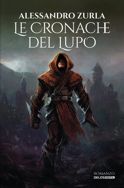 Le cronache del lupo - Alessandro Zurla - copertina
