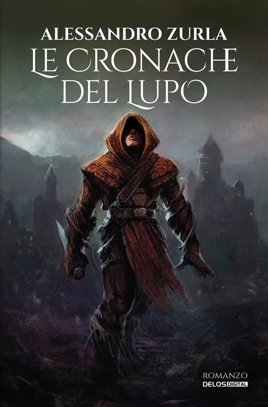 Le cronache del lupo - Alessandro Zurla - copertina