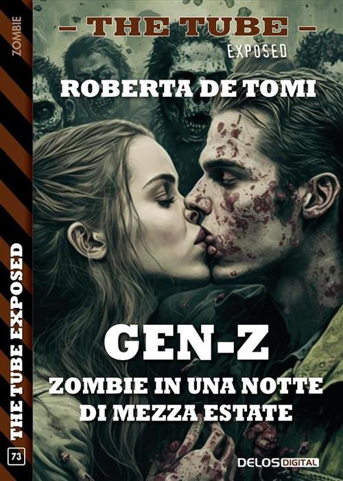 Gen Z. Zombie - Roberta De Tomi - ebook
