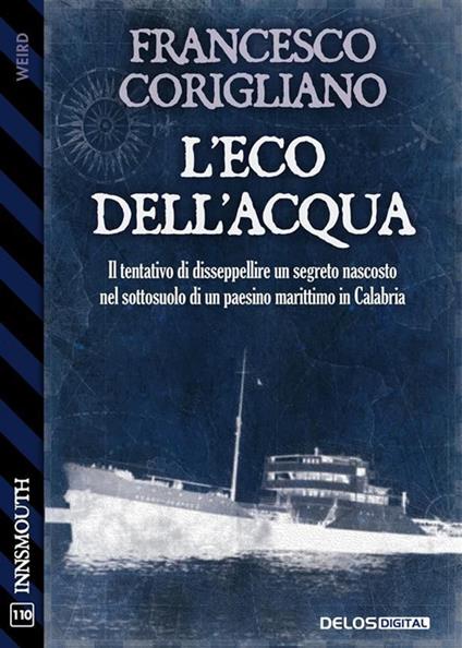 L' eco dell'acqua - Francesco Corigliano - ebook