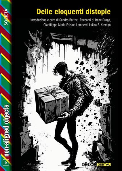 Delle eloquenti distopie - Sandro Battisti - ebook