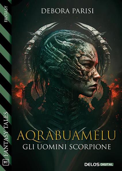 Aqrabuamelu - Gli uomini scorpione - Debora Parisi - ebook