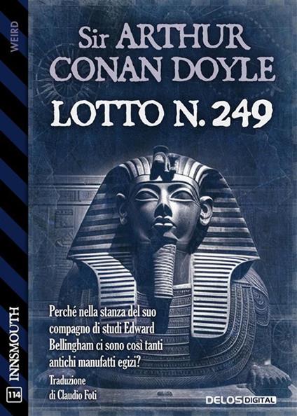 Lotto n. 249 - Arthur Conan Doyle,Claudio Foti - ebook