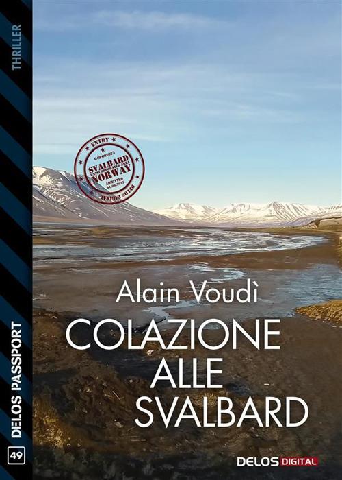 Colazione alle Svalbard - Alain Voudì - ebook
