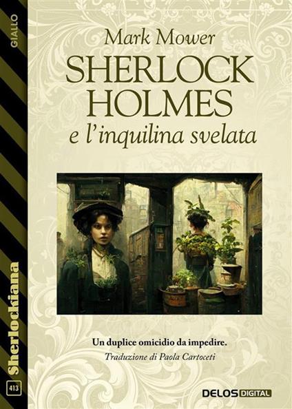 Sherlock Holmes e l'inquilina svelata - Mark Mower,Paola Cartoceti - ebook