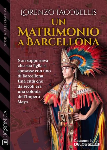 Un matrimonio a Barcellona - Lorenzo Iacobellis - ebook