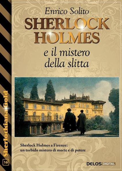 Sherlock Holmes e il mistero della slitta - Enrico Solito - ebook